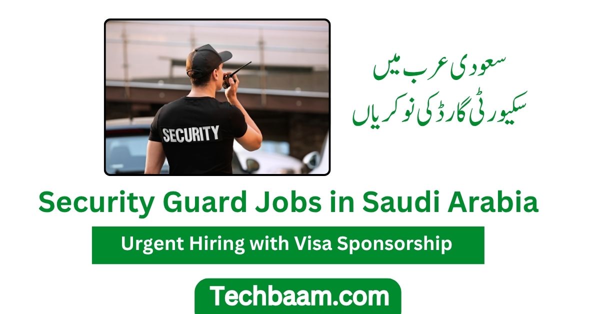 Security Guard Jobs in Saudi Arabia